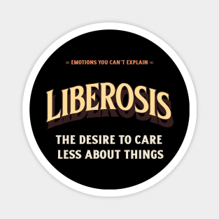 Emotions You Can't Explain Liberosis Magnet